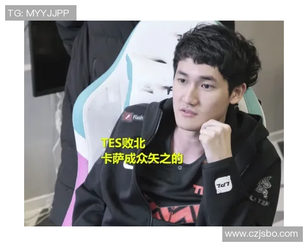 TES战队心理素质分析:如何在高压环境中保持竞技状态与团队协作 TES战队心理素质分析:如何在高压环境中保持竞技状态与团队协作